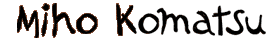 Miho Komatsu